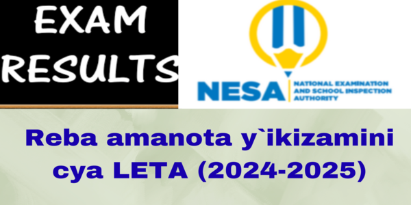 Uko watanga ubujurire ku manota y'ibizamini bya Leta mu gihe hari icyo utishimiye yaba amanota, aho umwana yoherejwe cyangwa umwirondoro w'umwana